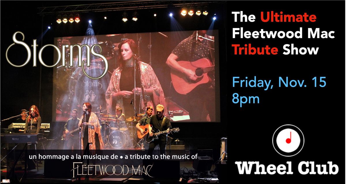 Hommage FLEETWOOD MAC Tribute - STORMS - Live at Montreal's Legendary Wheel Club