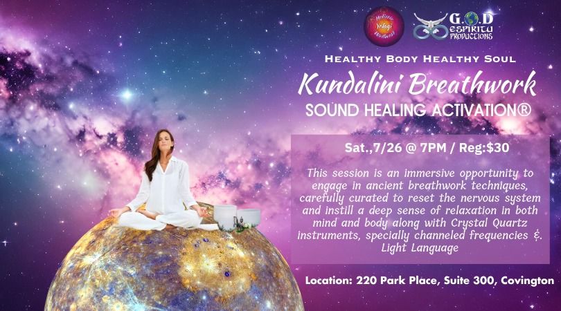 (@Healthy Body Healthy Soul) Kundalini Breathwork Sound Healing Activation\u00ae
