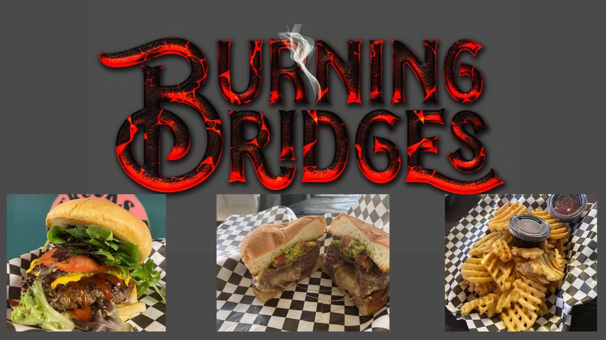 Saturday Afternoon Food Truck - Burning Bridges