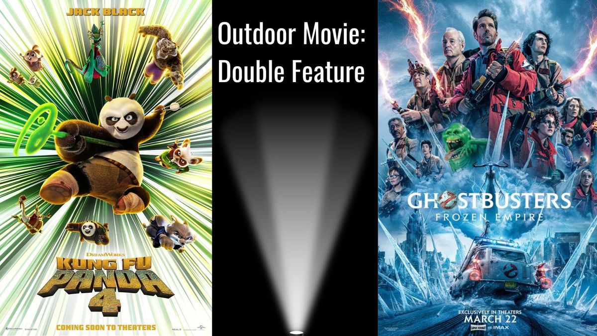 Outdoor Movie Night:  Double Feature