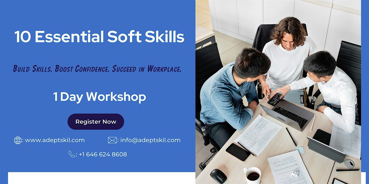 10 Essential Soft Skills Workshop \u2013 Miami, FL | In-Person & LiveVirtual
