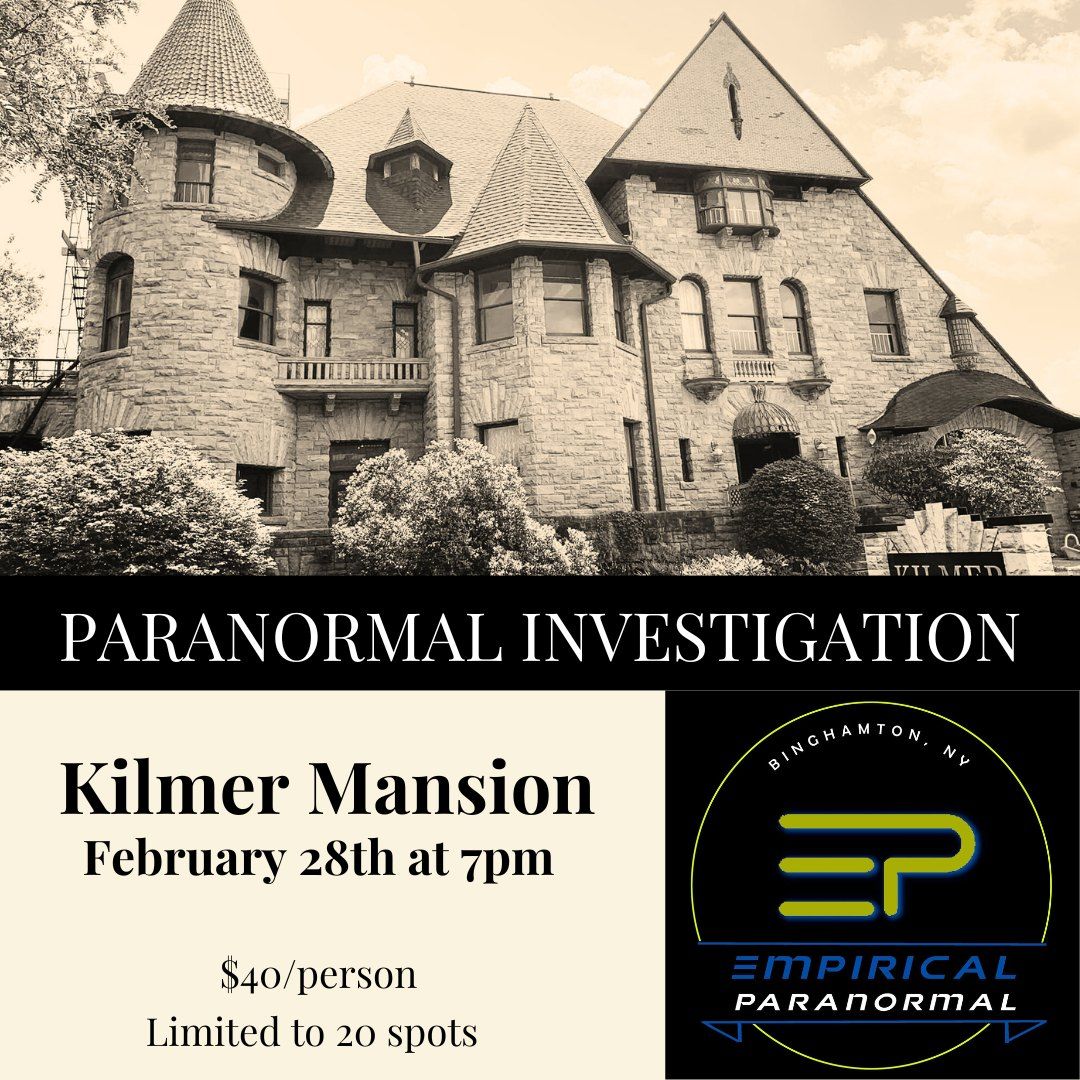 Paranormal Investigation of Kilmer Mansion