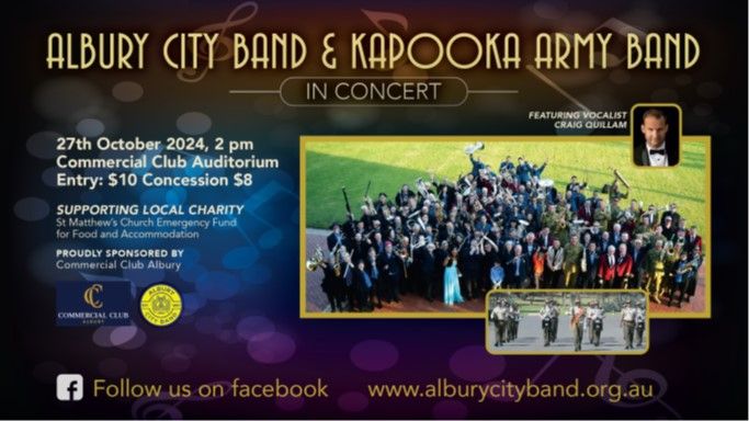 Annual Concert: Albury City band and Kapooka ARMY band