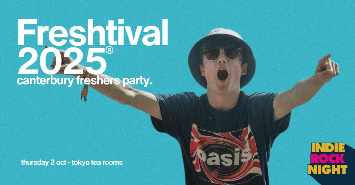 Indie Rock Night \u2219 FRESHTIVAL 2025 | Canterbury Freshers Party *LAST 50 ONLINE TICKETS*