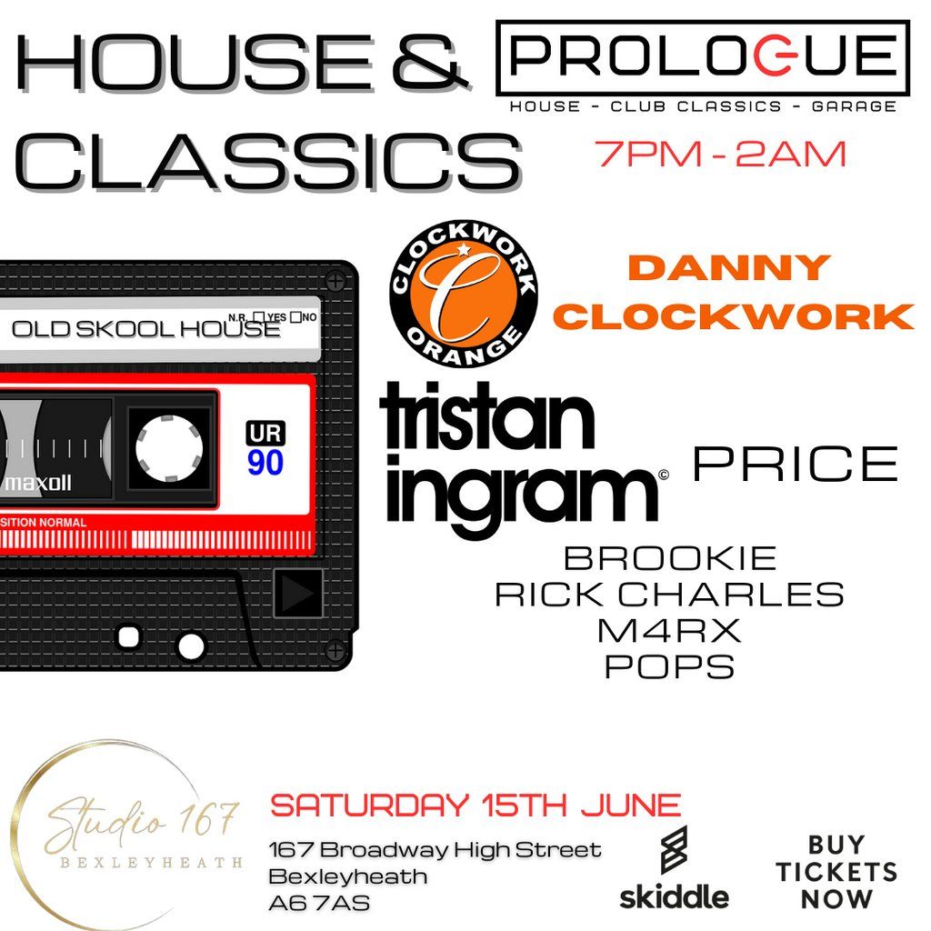 Prologue Presesnts House & Classics