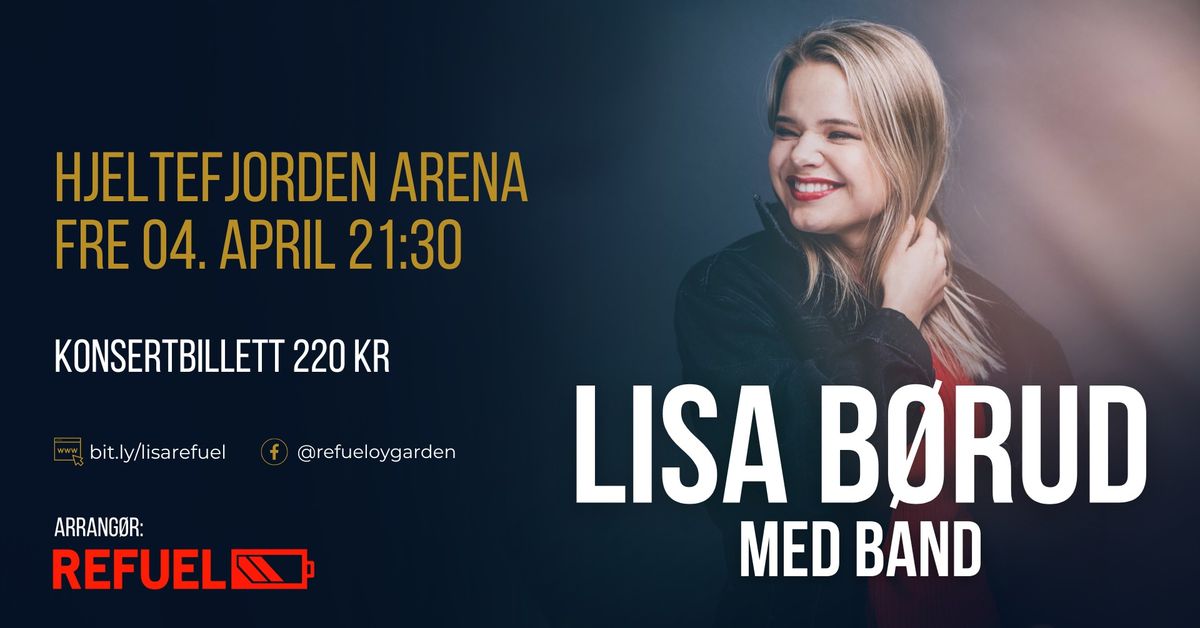 Lisa B\u00f8rud med band i Hjeltefjorden arena!