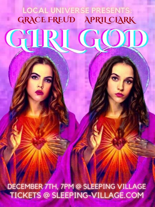 Local Universe Presents: Girl God