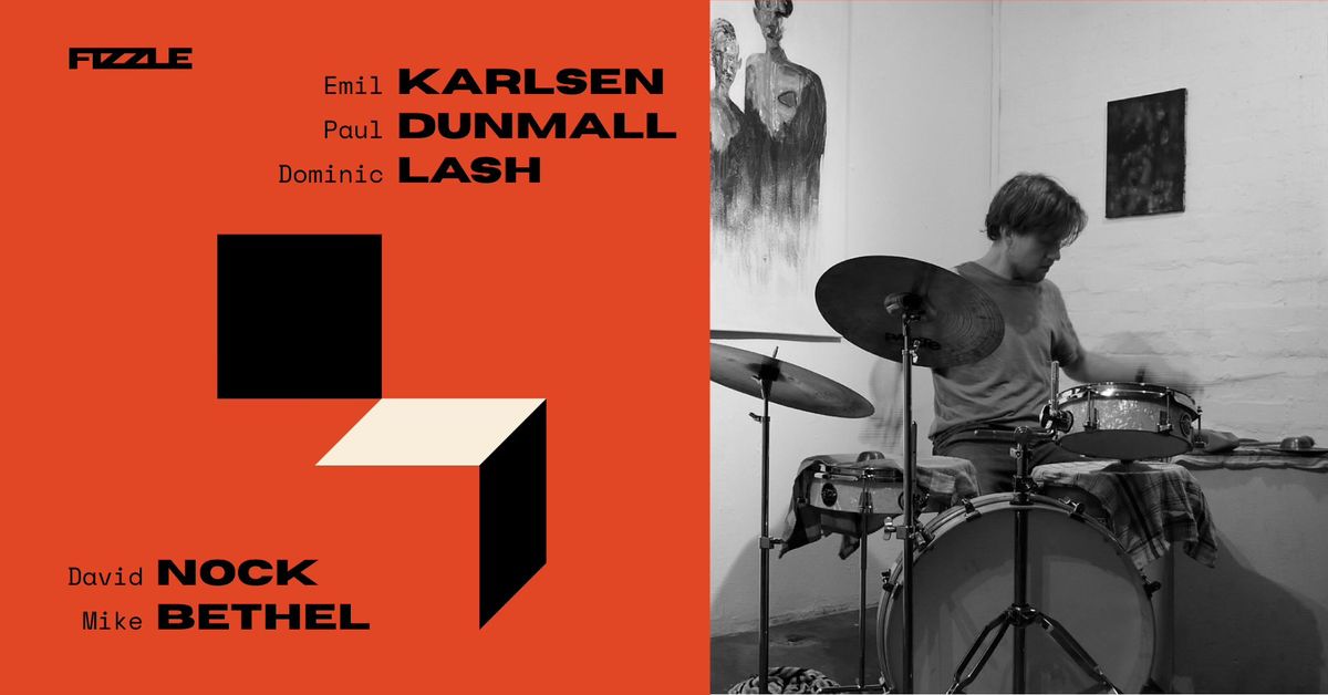 Karlsen \/ Dunmall \/ Lash + Nock \/ Bethel