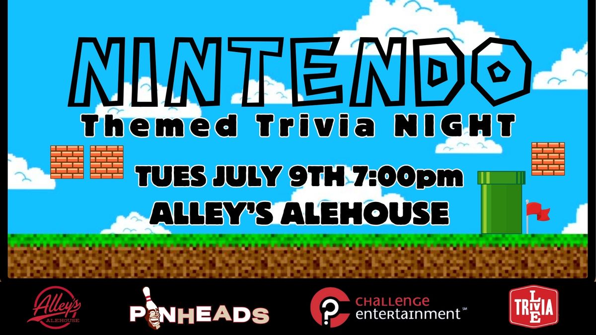 Nintendo Themed Trivia: Alley's Alehouse