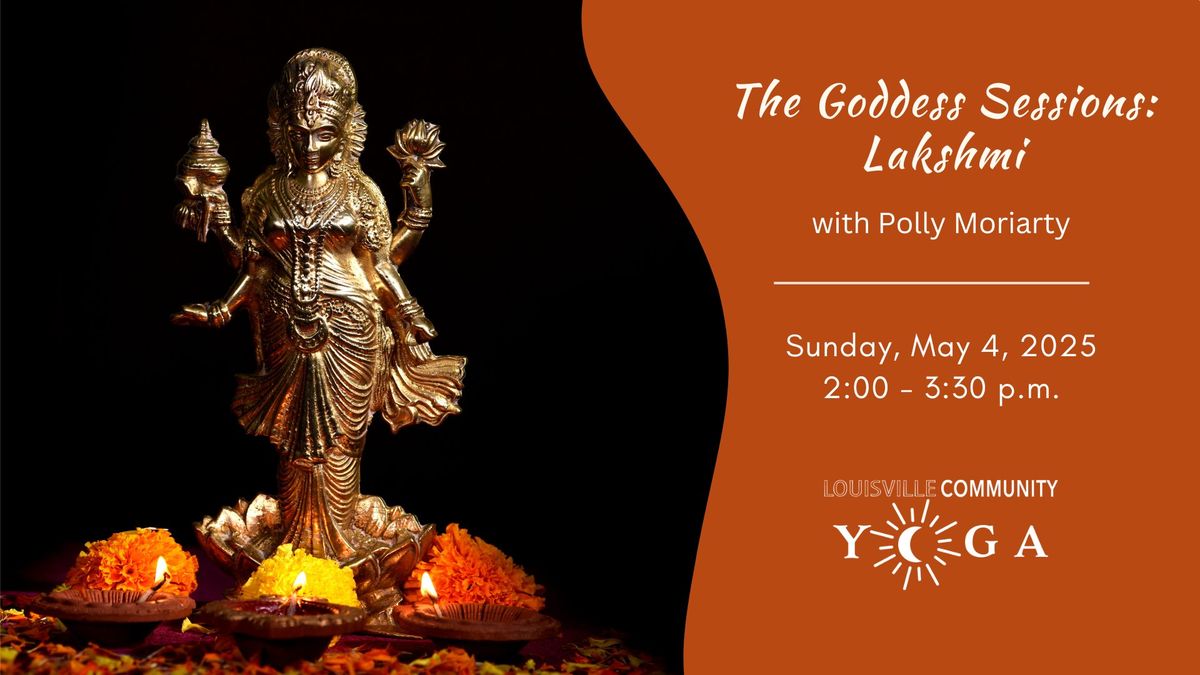 The Goddess Sessions: Lakshmi with Polly Moriarty