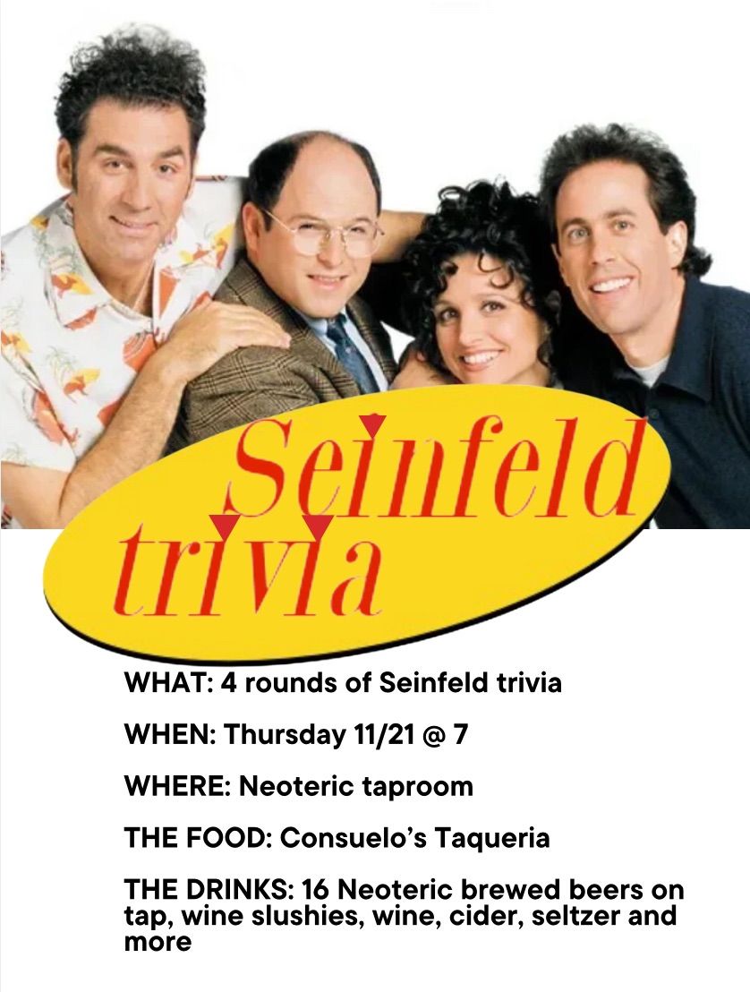 Seinfeld trivia @ Neoteric