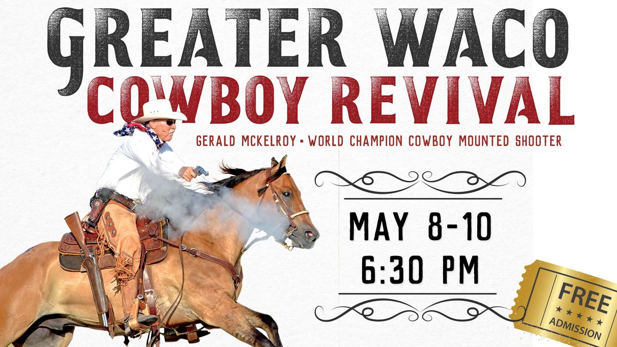 Greater Waco Cowboy Revival