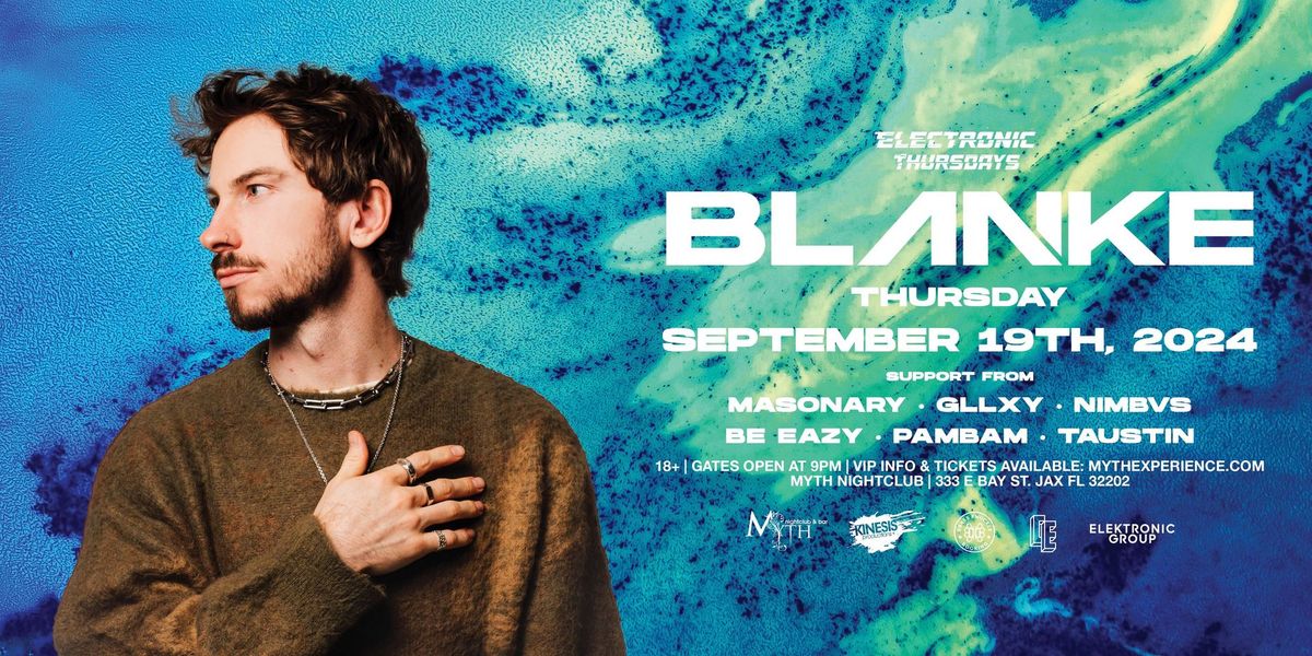 Electronic Thursdays Presents: Blanke at Myth Nightclub | 9.19.24