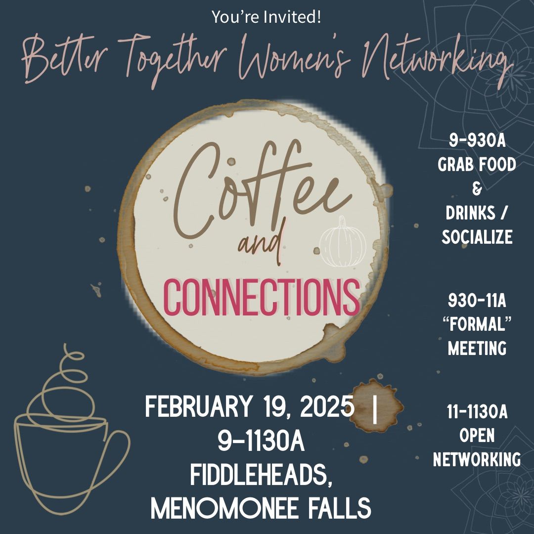 BTWN Coffee & Connections - FEBRUARY Meetup