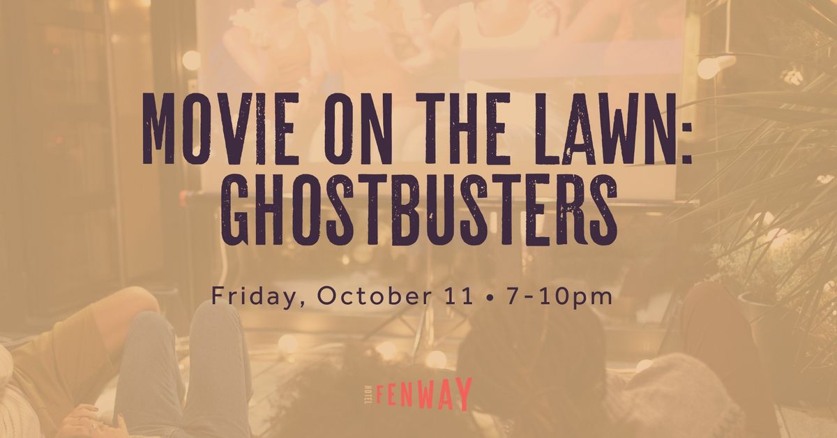 Movie on the Lawn: Ghostbusters