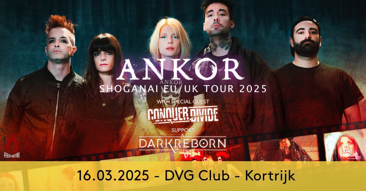 Ankor - Shoganai Tour w\/ Conquer Divide @ DVG Club, Kortrijk