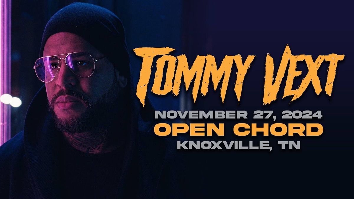 Tommy Vext at Open Chord