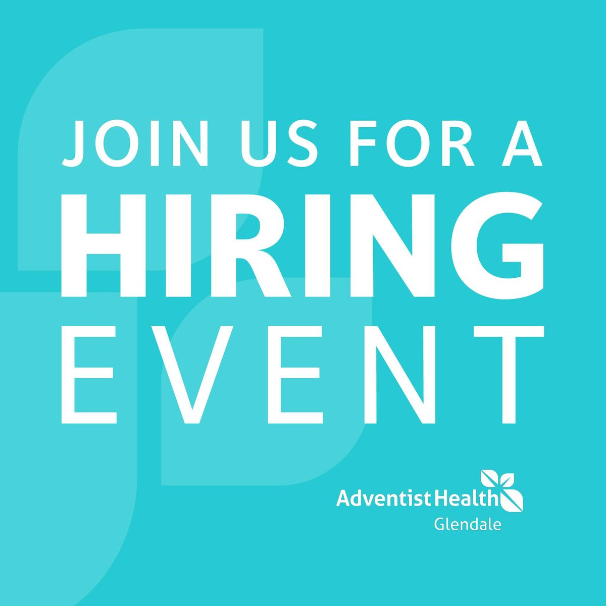 Adventist Health Glendale Hiring Event