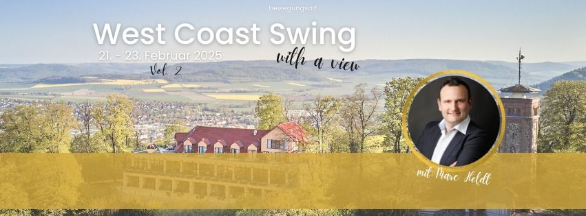 West Coast Swing with a view - VOL.2 mit Marc Heldt