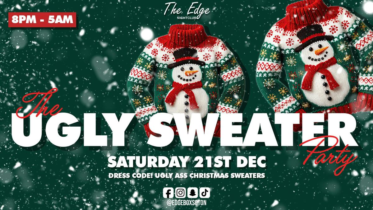 The Ugly Sweater Party - Open til 5am!