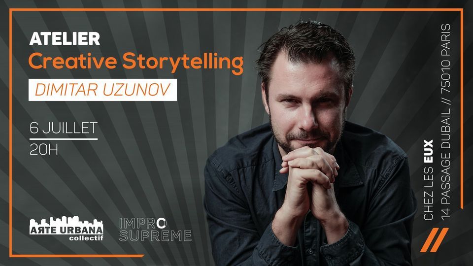 CREATIVE STORYTELLING | Atelier avec Dimitar Uzunov