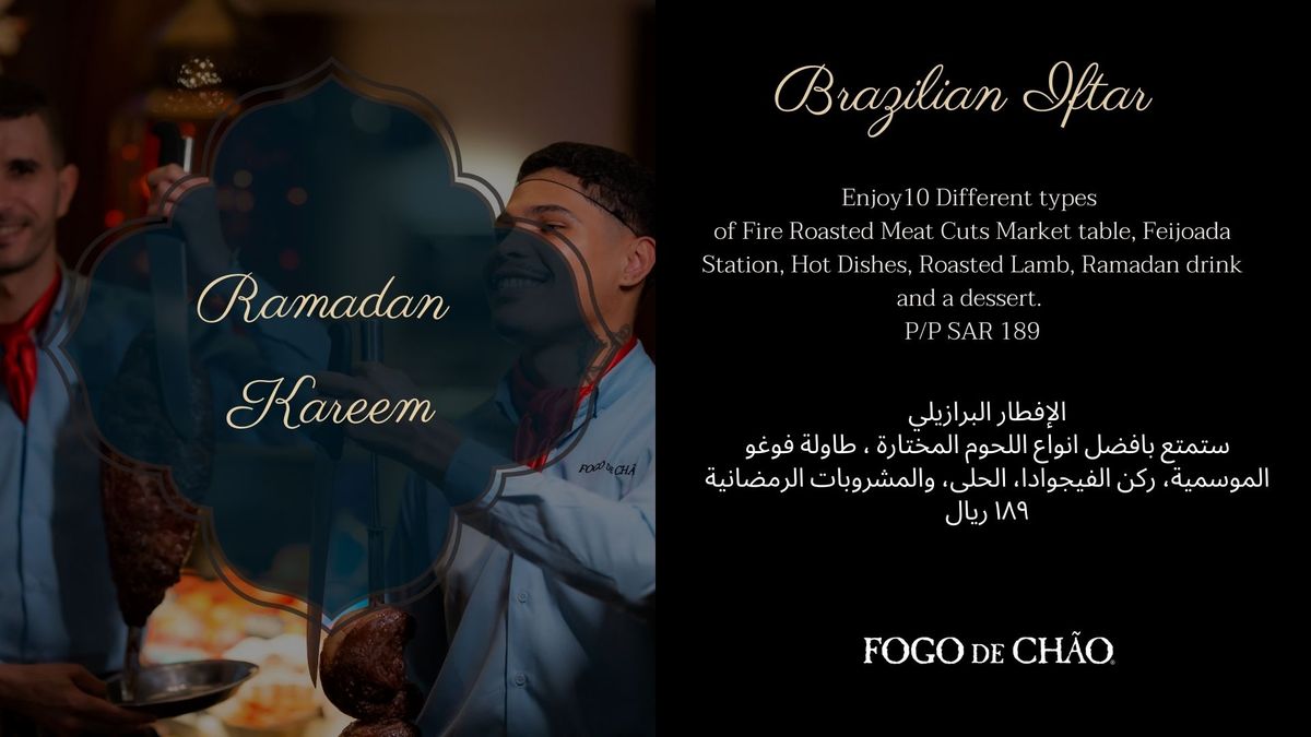 Brazilian Iftar at Fogo