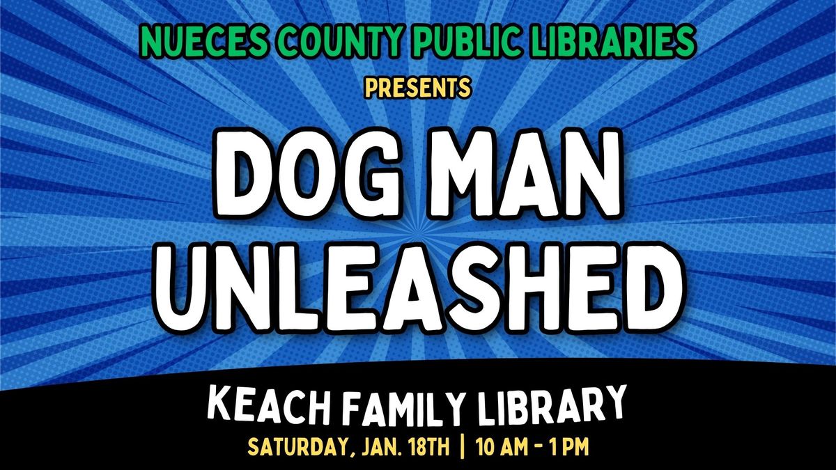 Dog Man Unleashed at the Library