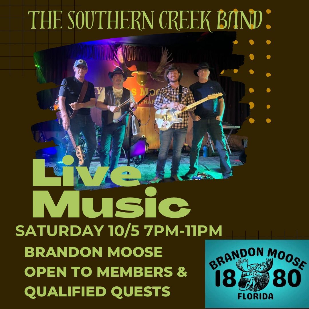 The Southern Creek Band LIVE at the Brandon Moose Lodge 