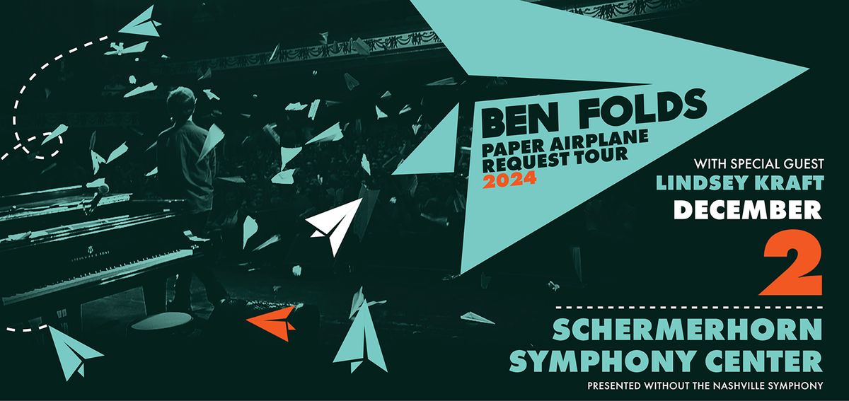 Ben Folds Paper Airplane Tour 2024 with special guest Lindsey Kraft