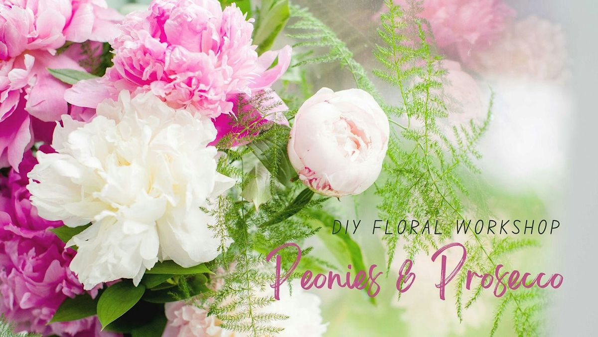 DIY Floral Workshop: Peonies & Prosecco