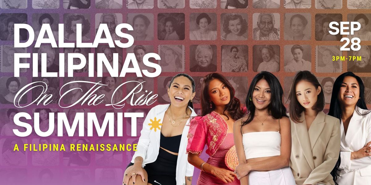 Dallas Filipinas On The Rise Summit