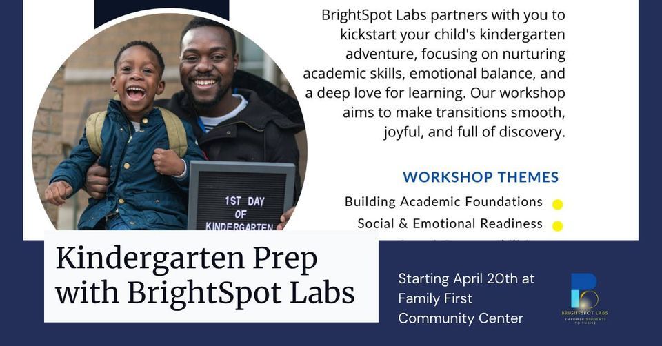 Kindergarten Prep Family Lab Collaborative with BrightSpot Labs at Family First Community Center