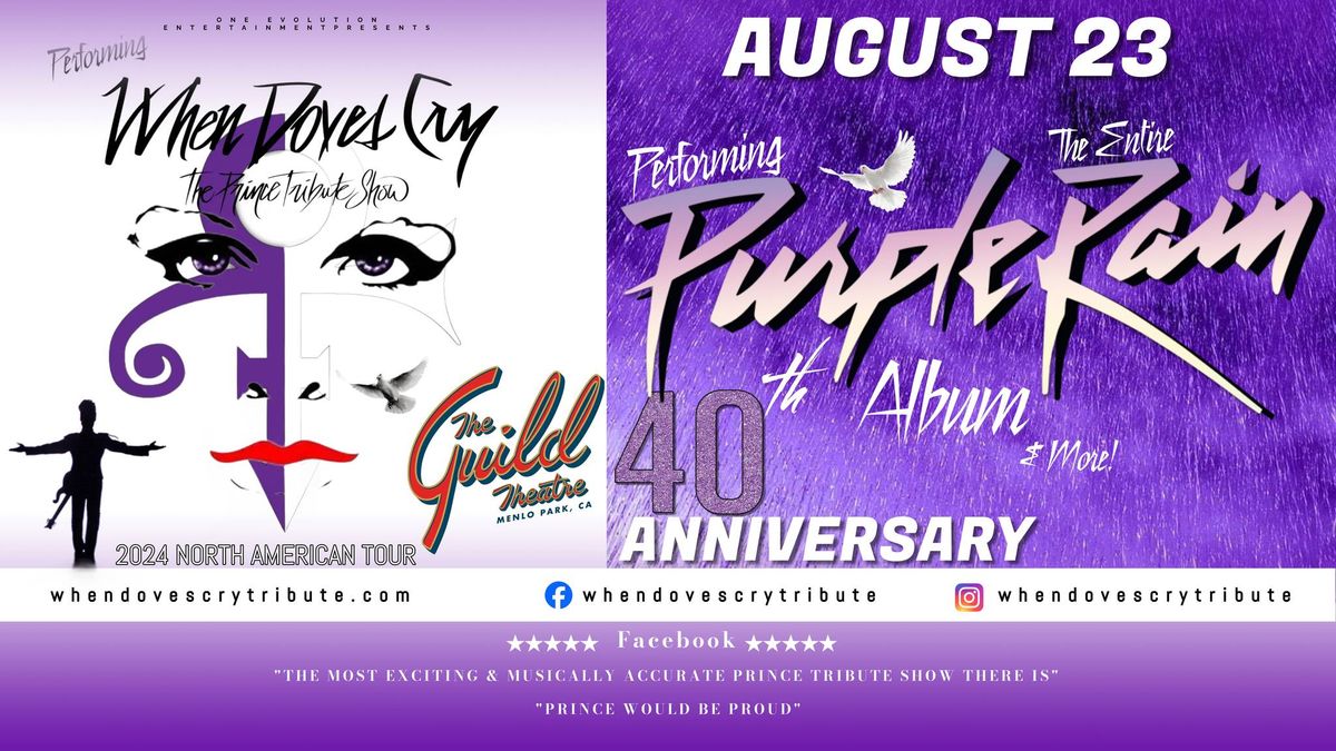 Celebrating the 40th Anniversary of Purple Rain with When Doves Cry  - The Prince Tribute Show
