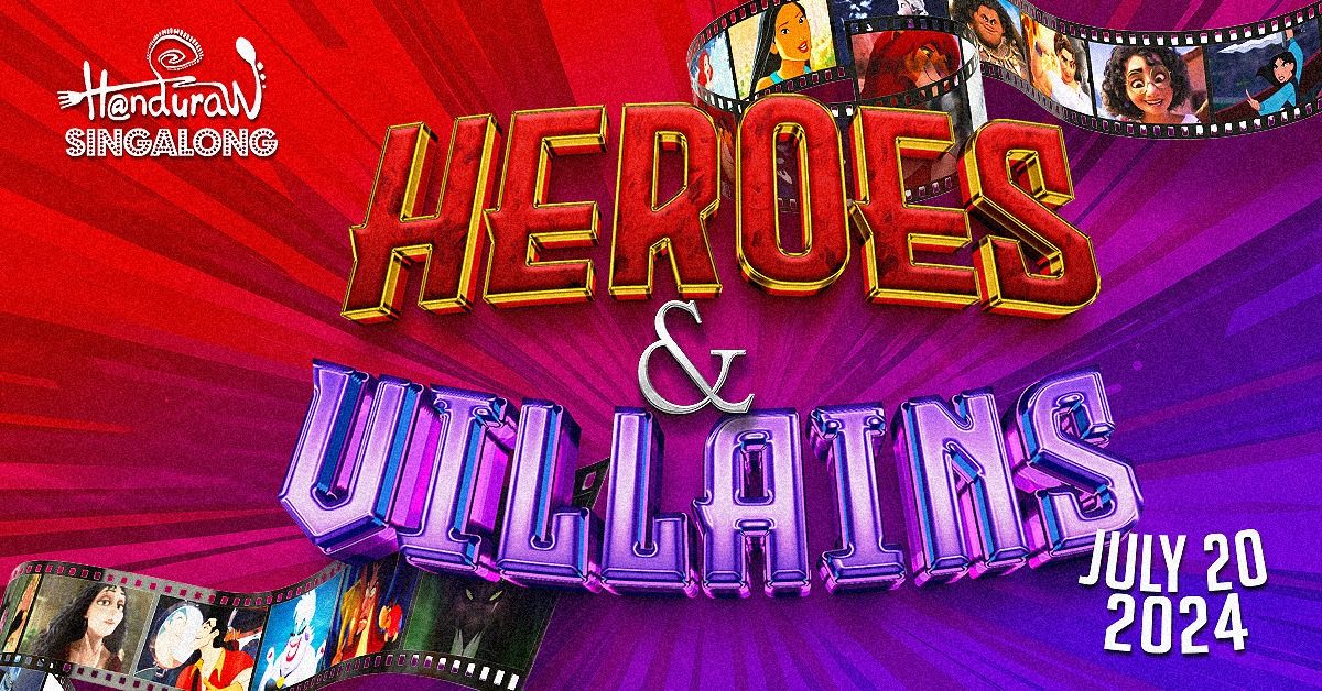 Heroes & Villains - Disney\/Broadway Singalong