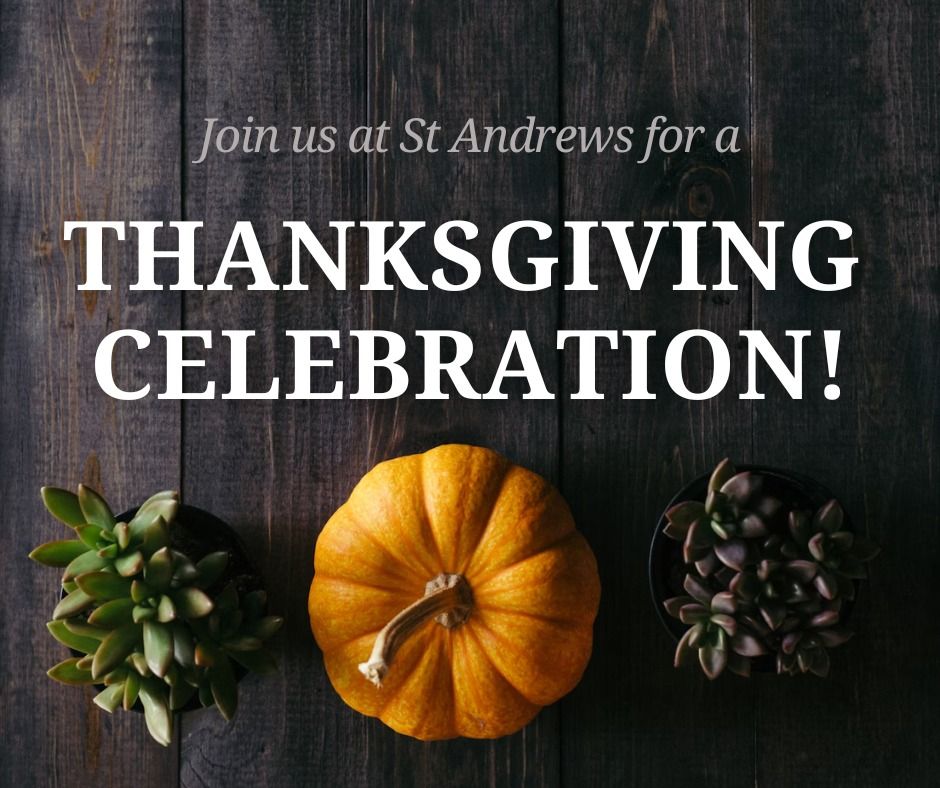 St Andrew's Thanksgiving Celebration