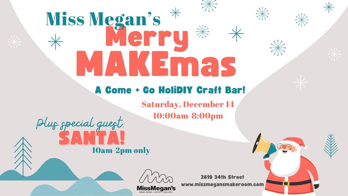 Miss Megan's Merry MAKEmas! 