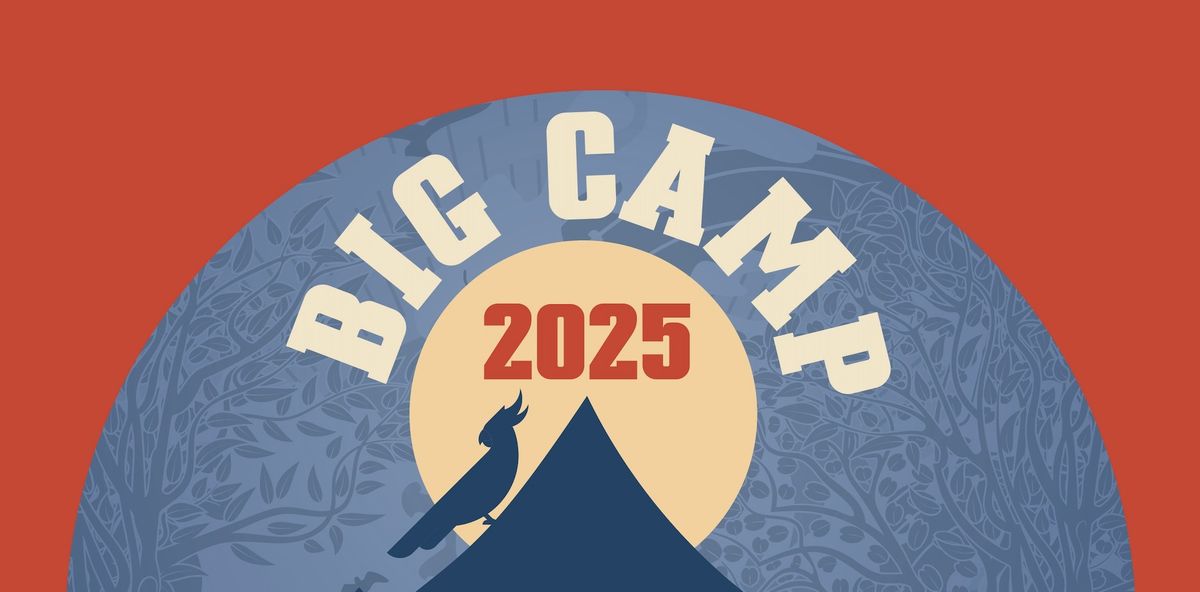 Big Camp: Empowered to Go!