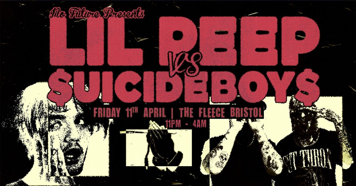 Lil Peep vs $uicideboy$ Club Night at The Fleece, Bristol - Fri 11th Apr 2025