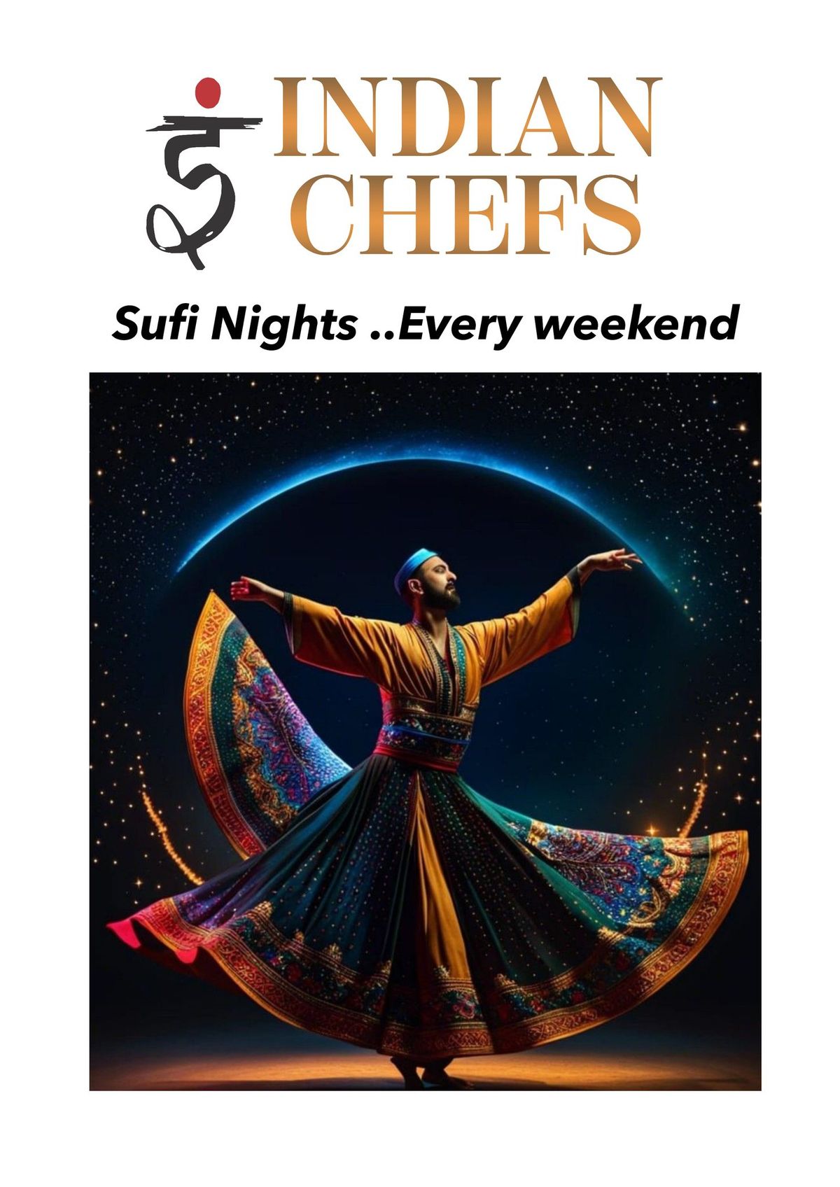 INDIAN CHEFS - Mughlai Food & Sufi Songs - Every Weekend Friday to Sunday