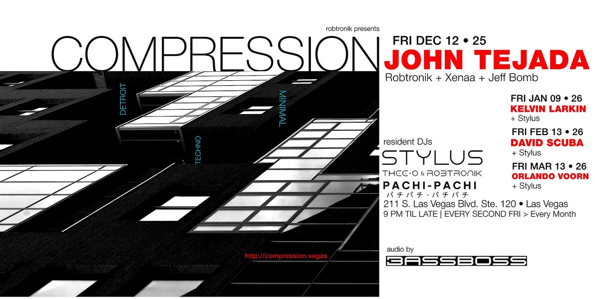 COMPRESSION: John Tejada | Fri Dec 12, 2025