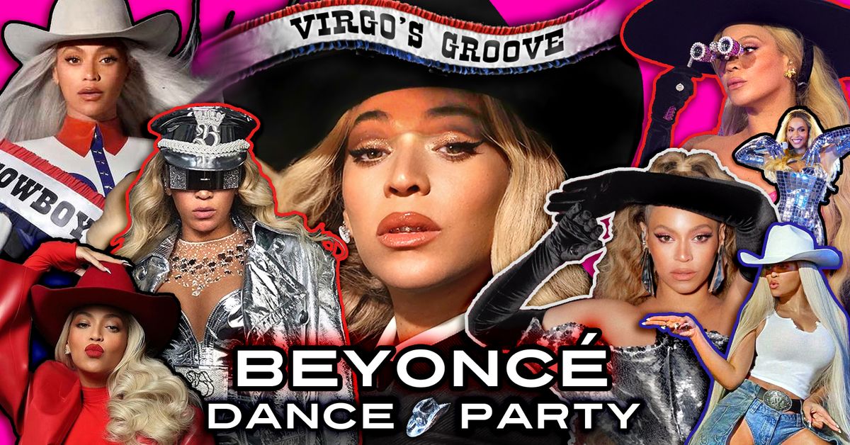 BEYONC\u00c9 DANCE PARTY: Virgo's Groove \u2013 Drag invit\u00e9e: Kiara