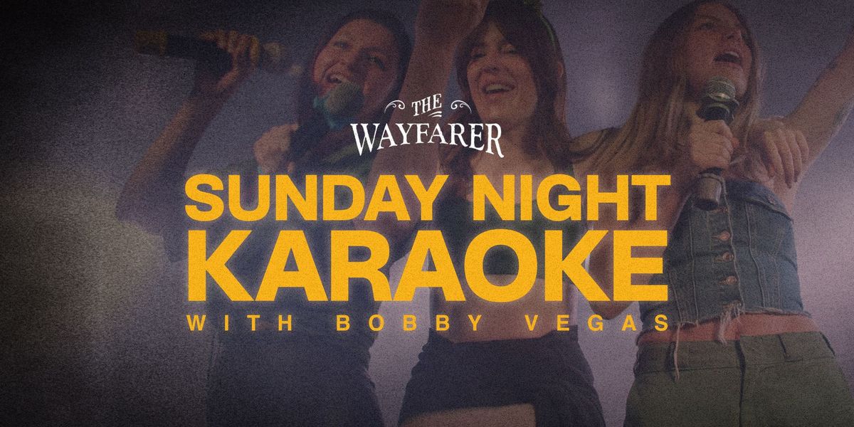 Sunday Night Karaoke w. Bobby Vegas