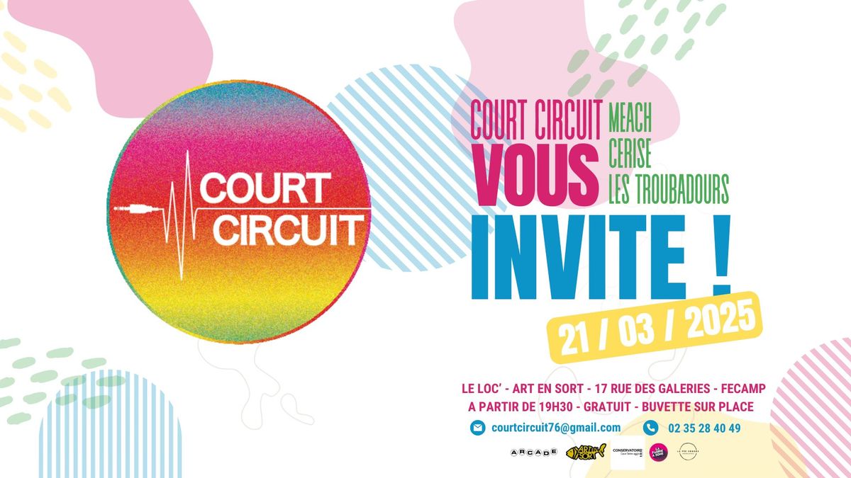 Court Circuit vous invite ! #2