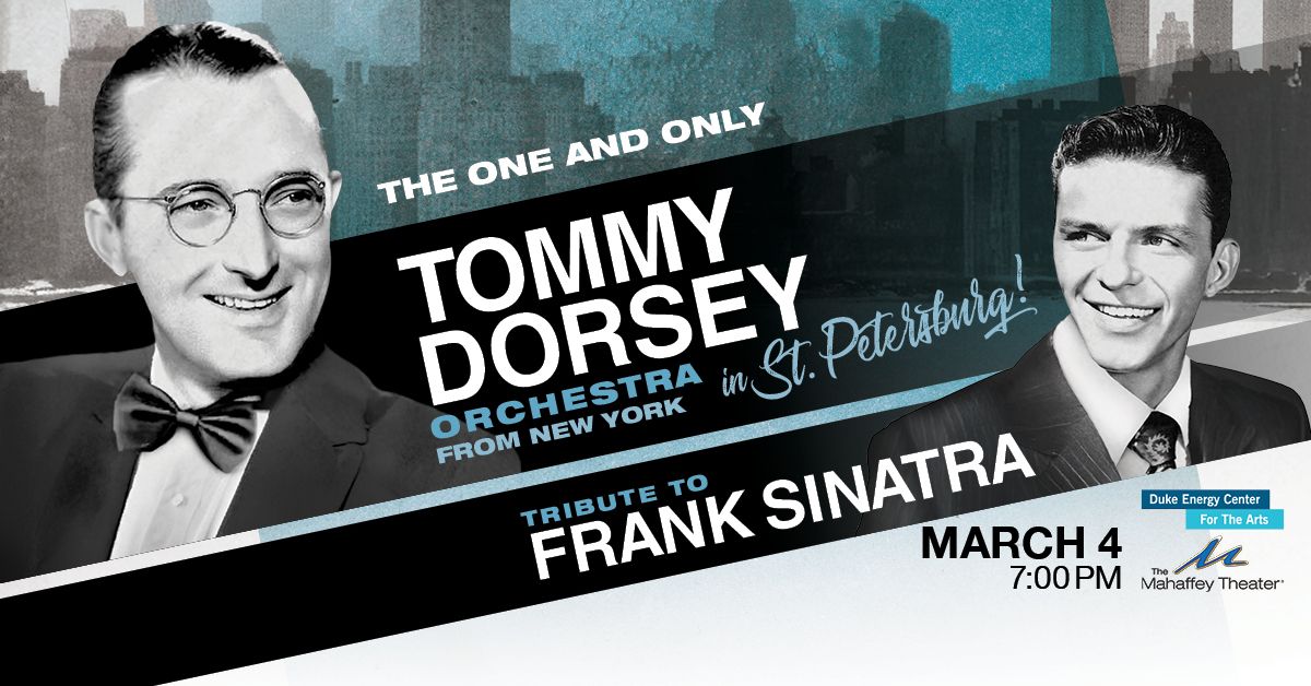 The Tommy Dorsey Orchestra - Tribute to Frank Sinatra