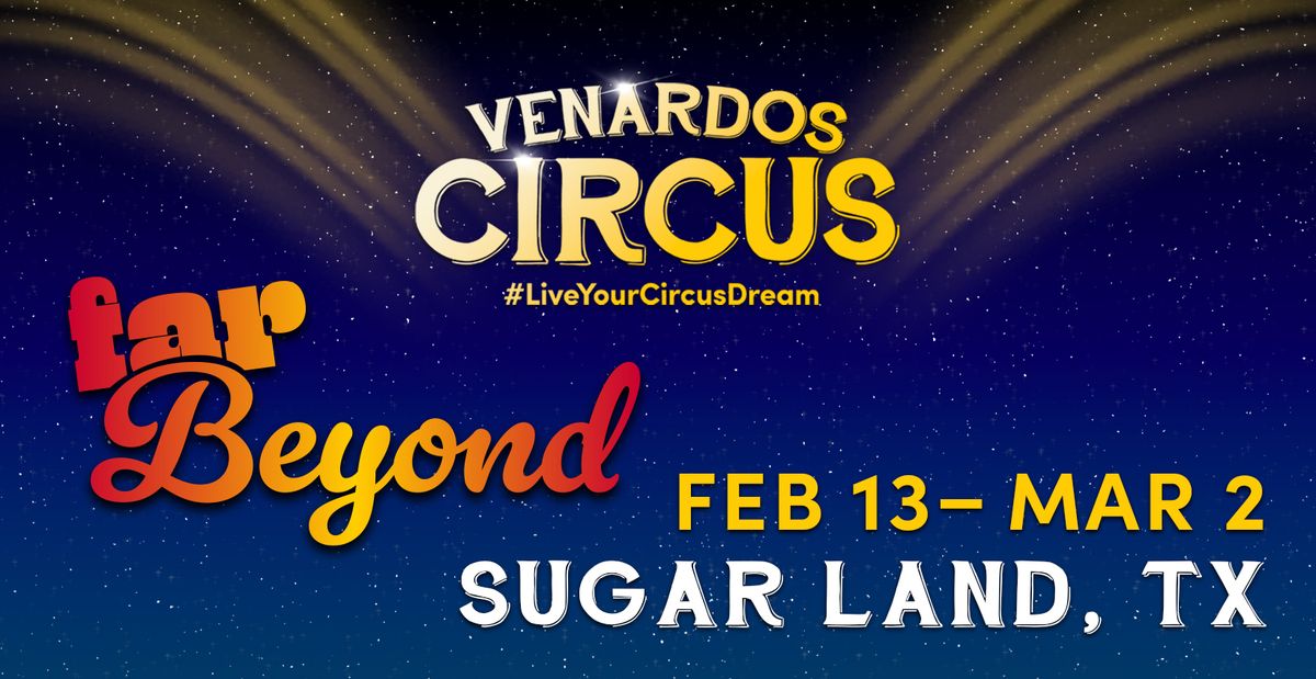 Venardos Circus in Sugar Land, TX