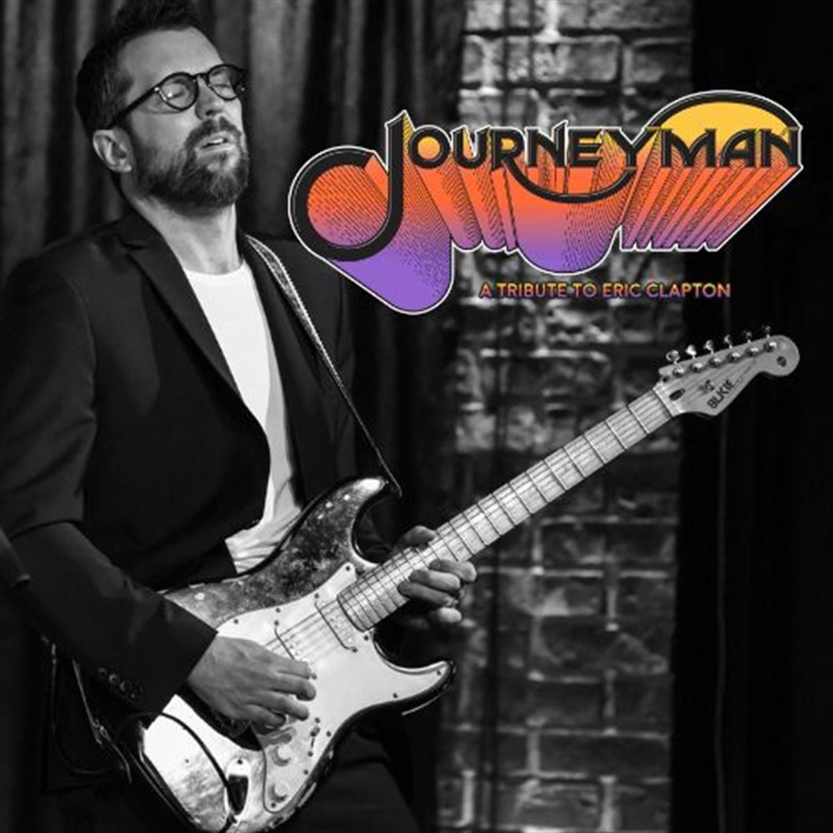 Journeyman - Tribute to Eric Clapton