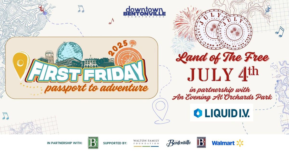 2025 JULY FIRST FRIDAY - LAND OF THE FREE & AN EVENING AT ORCHARDS PARK