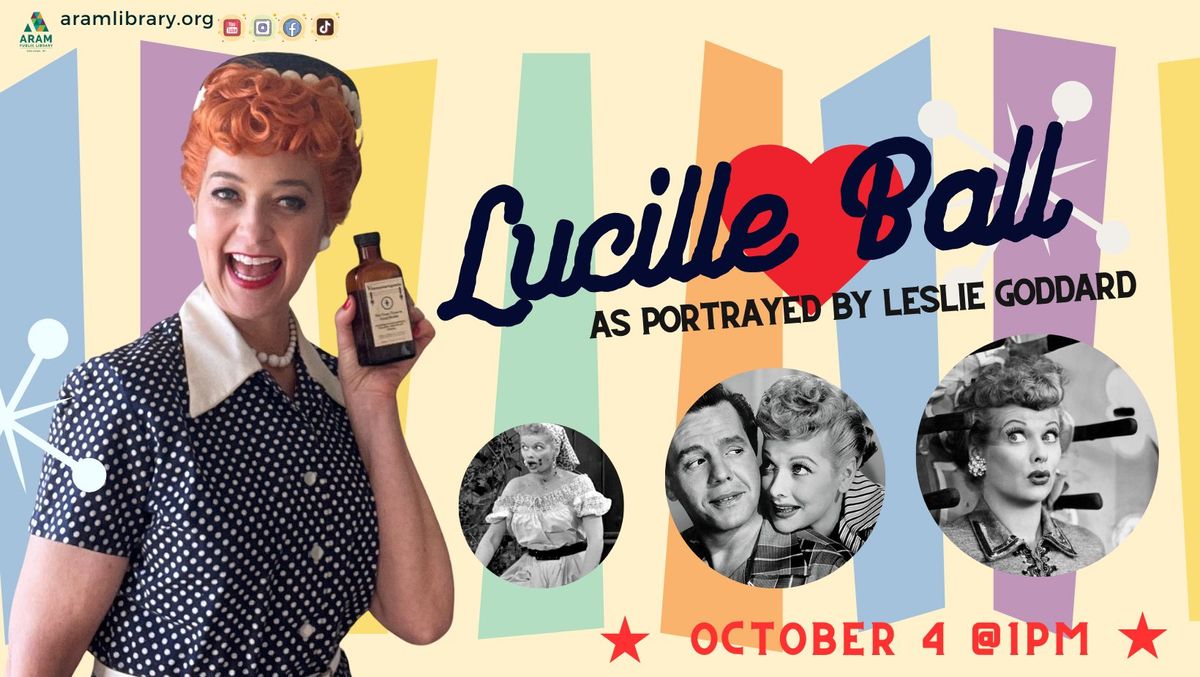 Lucille Ball as portrayed by Leslie Goddard