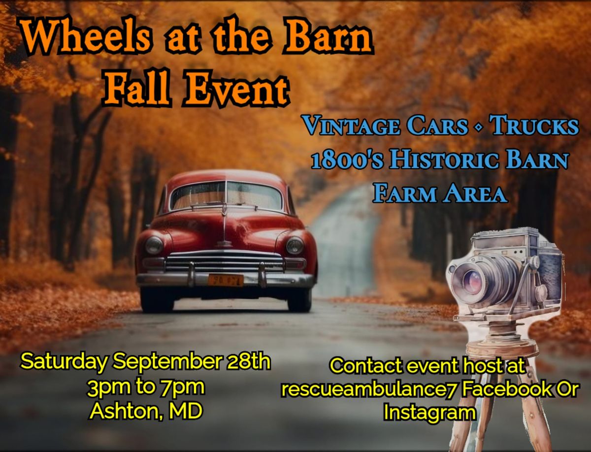 FALL WHEELS AT THE BARN 