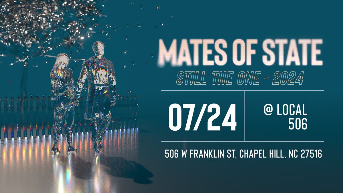 Cat's Cradle Presents MATES OF STATE at Local 506, with Al Menne